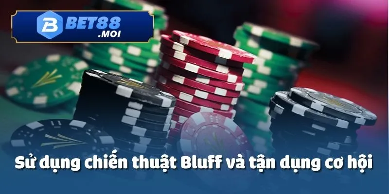 Cách Chơi Game Bài Poker Luôn Thắng - Hé Lộ Từ Sảnh Bet88 4 Bluff là chiến thuật quan trọng trong cách chơi game bài Poker luôn thắng
