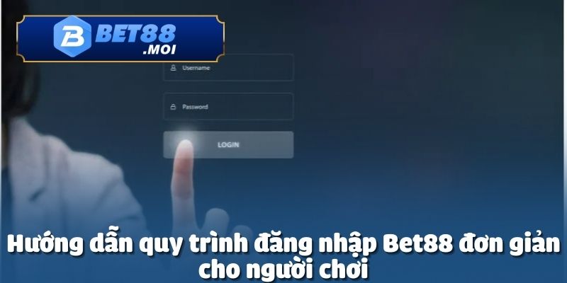 Đăng Nhập Bet88 2 Đăng nhập Bet88 là bước quan trọng tiếp cận hàng loạt trò chơi hấp dẫn
